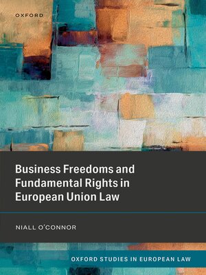 cover image of Business Freedoms and Fundamental Rights in European Union Law